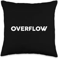 Shirt That Says OVERFLOW T-Shirt Simple Thanksgiving Throw Pillow by Unknown