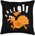 Call 911 Gobble Emergency Scared Turkey Thanksgiving Throw Pillow by Unknown