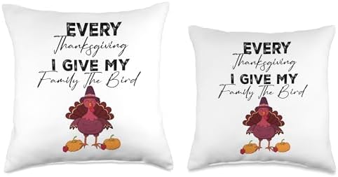 funny Thanksgiving costume Every Thanksgiving I Give My Family The Bird A Funny Turkey Throw Pillow, 16x16, Multicolor - Image 3
