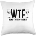 Cute WTF Wine Turkey Friends Thanksgiving 2024 Men Women Throw Pillow by Unknown