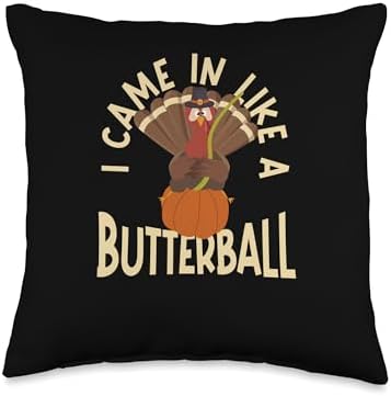 Thanksgiving Shirt Turkey Meat Pilgrim Costume I Came in Like A Butterball Thanksgiving Pumpkin Turkey Day Throw Pillow, 16x16, Multicolor by Unknown
