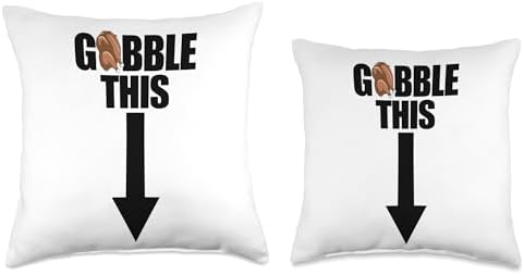Gobble This Inappropriate Humor Raunchy Thanksgiving Throw Pillow - Image 3