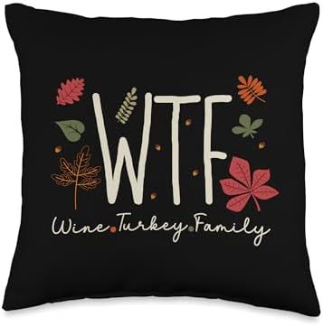 Wine Turkey Family Retro Vintage Novelty by Ryan Funny WTF Wine Turkey Family Thanksgiving 2023 Men Women Throw Pillow, 16x16, Multicolor by Unknown