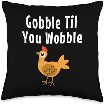 Gobble Til You Wobble Happy Thanksgiving Turkey Throw Pillow by Unknown