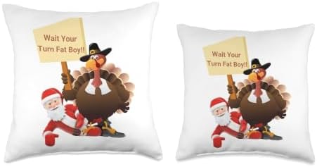 Funny Thanksgiving Wait Your Turn Fat Boy Funny Santa Turkey Throw Pillow - Image 3