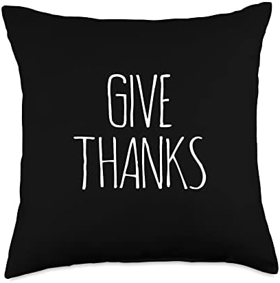 THANKSGIVING GIVE THANKS DECORATIONS WOMEN LADIES MENS KIDS Throw Pillow by Unknown