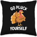 Funny Thanksgiving Offensive IDEAS Go Pluck Yourself Flipping Bird Offensive Turkey Throw Pillow, 16x16, Multicolor by Unknown