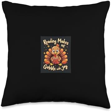 Reading Makes ME Gobble With Joy Thanksgiving Reading Turkey Throw Pillow by Unknown