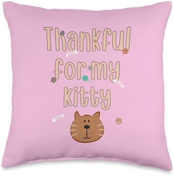 Thankful for My Kitty Blessed Cat Owner Thanksgiving Saying Throw Pillow by Unknown