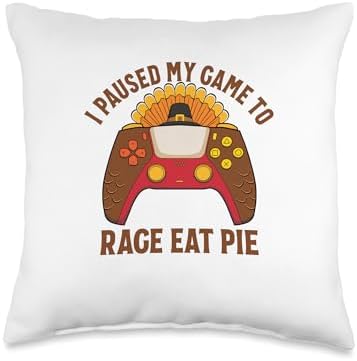 I Paused My Game to Rage Eat Pie Gamer Thanksgiving Throw Pillow by Unknown