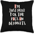 I'm Just Here For The Pigs In Blankets, Thanksgiving Xmas Throw Pillow by Unknown