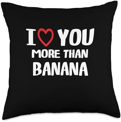 I heart You More than banana Thanksgiving I Love You More Than Banana Shirt Funny Women Christmas Throw Pillow, 18x18, Multicolor by Unknown