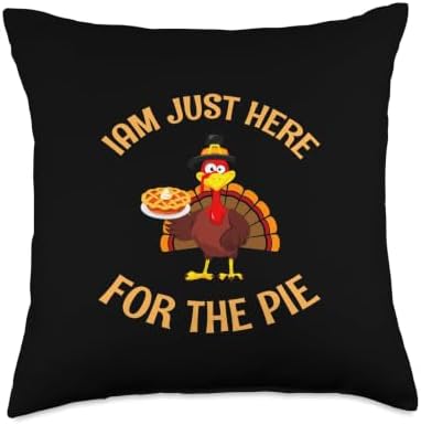 I'm Just Here for The Pie Shirt Funny Thanksgiving Turkey Throw Pillow by Unknown