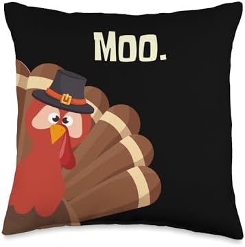 Turkey Moo Funny Thanksgiving Happy Turkey Day Throw Pillow by Unknown