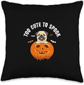 Happy Halloween Pug Owner Pumpkin Dog Gift Idea Halloween Too Cute to Spook Pug Pumpkin Costume Thanksgiving Throw Pillow, 16x16, Multicolor by Unknown