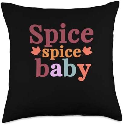 Spice Spice Baby Fall Vibes Autumn Thanksgiving Throw Pillow by Unknown