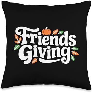 Friendsgiving Friends Giving, Thankful For You, Thanksgiving Throw Pillow by HadleyDesigns