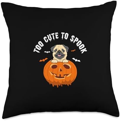 Happy Halloween Pug Owner Pumpkin Dog Gift Idea Halloween Too Cute to Spook Pug Pumpkin Costume Thanksgiving Throw Pillow, 18x18, Multicolor by Unknown