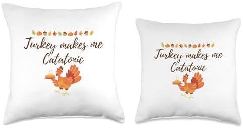 Thanksgiving Turkey Makes me Catatonic Throw Pillow, 18x18, Multicolor - Image 3