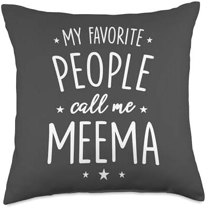 Meema Gift: My Favorite People Call Me Meema Throw Pillow by Unknown