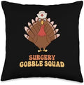 Thanksgiving Holiday Gifts and Designs Surgery Gobble Squad Turkey Nurse Thanksgiving Throw Pillow, 16x16, Multicolor by Unknown