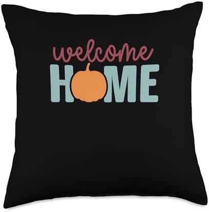 Welcome Home Fall Vibes Autumn Thanksgiving Throw Pillow by Unknown