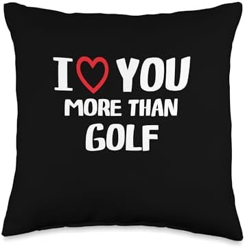 I heart You More than Golf Thanksgiving I Love You More Than Golf Shirt Funny Women Christmas Throw Pillow, 16x16, Multicolor by Unknown
