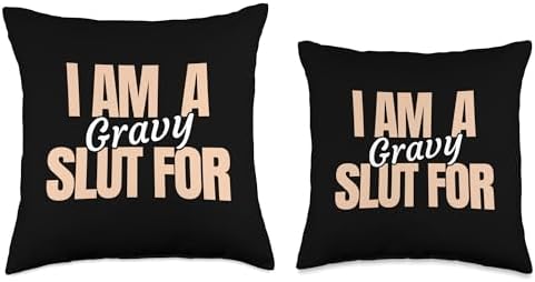 I am a Slut for Gravy Funny Thanksgiving Adult Humor Throw Pillow - Image 3