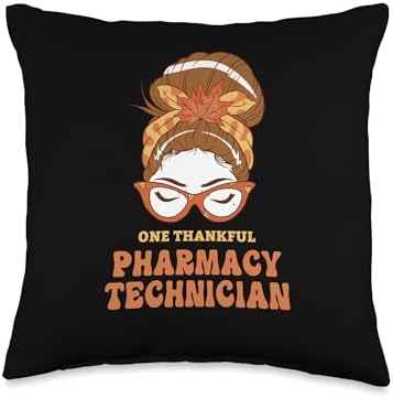 Thanksgiving Holiday Gifts and Designs Messy Bun Pharmacy Technician Thanksgiving Woman Throw Pillow, 16x16, Multicolor by Unknown