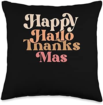 Happy Hallothanksmas Halloween Thanksgiving Christmas Throw Pillow by Unknown