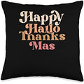 Happy Hallothanksmas Halloween Thanksgiving Christmas Throw Pillow by Unknown