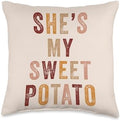 She’s My Sweet Potato I Yam Couples Thanksgiving & Christmas Throw Pillow by Unknown