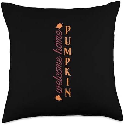 Welcome Home Pumpkin Fall Vibes Autumn Thanksgiving Throw Pillow by Unknown