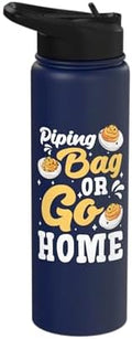 Piping Bag Or Go Home Deviled Egg Thanksgiving Stainless Steel Insulated Water Bottle by Unknown