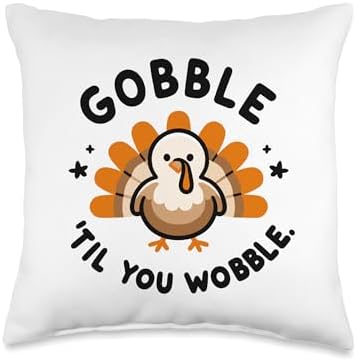 Gobble 'Til You Wobble Thanksgiving Turkey Celebration Food Throw Pillow by Unknown