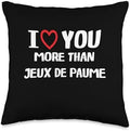I heart You More than Jeux de Paume Thanksgiving I Love You More Than Jeux de Paume Shirt Women Christmas Throw Pillow, 16x16, Multicolor by Unknown