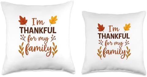 I’m Thankful for My Family Thanksgiving Design Throw Pillow - Image 3