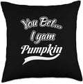 Funny Couples Thanksgiving Cute Turkey You Bet I Yam Pumpkin, My Sweet Potato Thanksgiving Turkey Throw Pillow, 18x18, Multicolor by Unknown