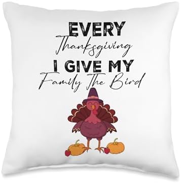 funny Thanksgiving costume Every Thanksgiving I Give My Family The Bird A Funny Turkey Throw Pillow, 16x16, Multicolor by Unknown