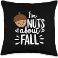 I'm Nuts About Fall Cute Kawaii Thanksgiving White Text Throw Pillow by Unknown