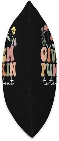 Wildflowers Give Em Pumpkin To Talk About Funny Thanksgiving Throw Pillow - Image 2