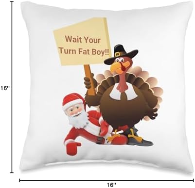 Funny Thanksgiving Wait Your Turn Fat Boy Funny Santa Turkey Throw Pillow - Image 4
