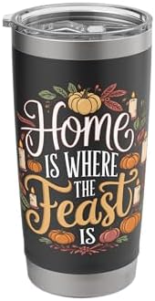 Home Where The Feast Is Thanksgiving Stainless Steel Insulated Tumbler by Unknown