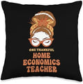 Thanksgiving Holiday Gifts and Designs Messy Bun Home Economics Teacher Thanksgiving Woman Throw Pillow, 16x16, Multicolor by Unknown