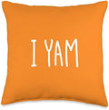 I Yam Thanksgiving Matching Couples She's My Sweet Potato Throw Pillow by Unknown