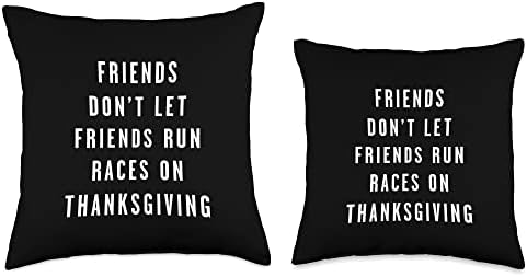 Thanksgiving Run Turkey Trot Friends Don't Let Friends Run Throw Pillow - Image 3