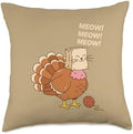 Turkey Cat Meow Funny Cat Thanksgiving Cat Lover Cat Mom Cat Throw Pillow by Unknown