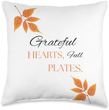 Grateful Hearts Full Plates Thanksgiving Autumn Season Throw Pillow by Unknown