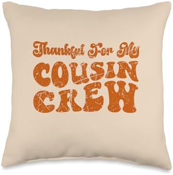 Thankful For My Cousin Crew Retro Thanksgiving Thankful for My Cousin Crew Groovy Thanksgiving Burnt Orange Throw Pillow, 16x16, Multicolor by Unknown