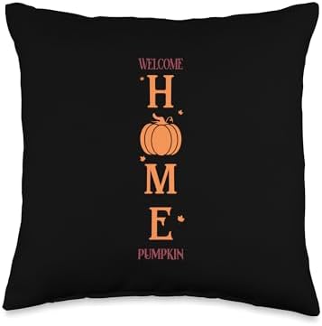 Welcome Home Pumpkin Fall Vibes Autumn Thanksgiving Throw Pillow by Unknown